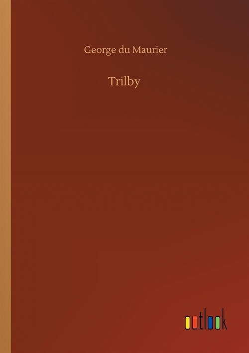 Trilby (Paperback)