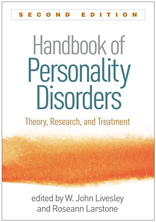 Handbook of Personality Disorders: Theory, Research, and Treatment (Paperback, 2)
