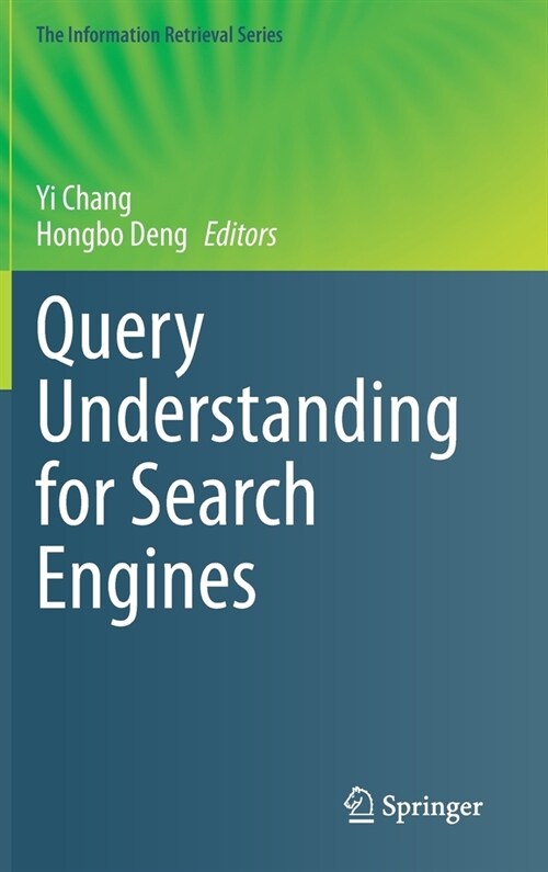 Query Understanding for Search Engines (Hardcover, 2020)