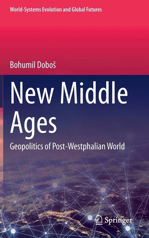 New Middle Ages: Geopolitics of Post-Westphalian World (Hardcover, 2020)