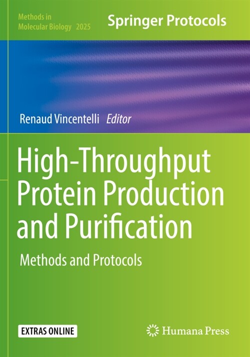 High-Throughput Protein Production and Purification: Methods and Protocols (Paperback, 2, 2019)