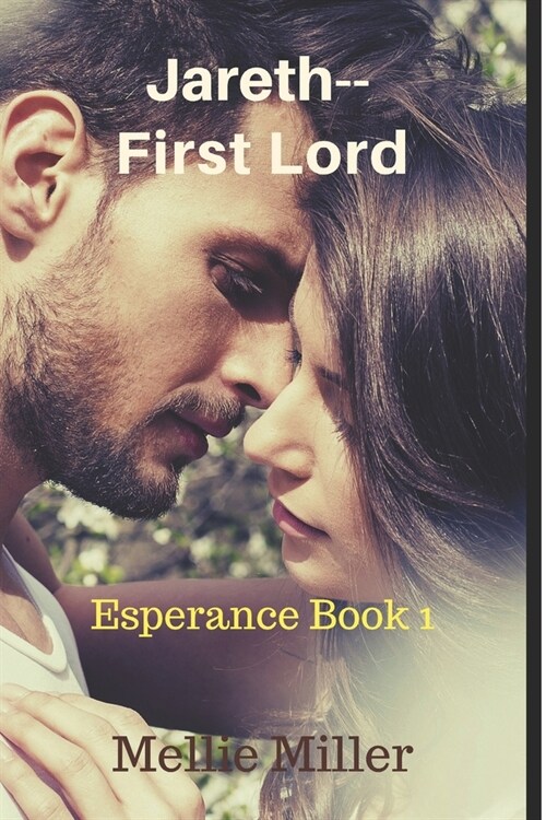 Jareth First Lord: Esperance Book 1 (Paperback)