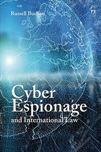 Cyber espionage and international law / Pbk. ed