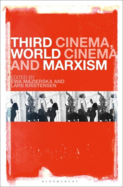 Third Cinema, World Cinema and Marxism (Paperback)