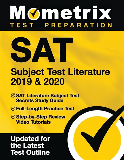 SAT Subject Test Literature 2019 & 2020 - SAT Literature Subject Test Secrets Study Guide, Full-Length Practice Test, Step-By-Step Review Video Tutori (Paperback)