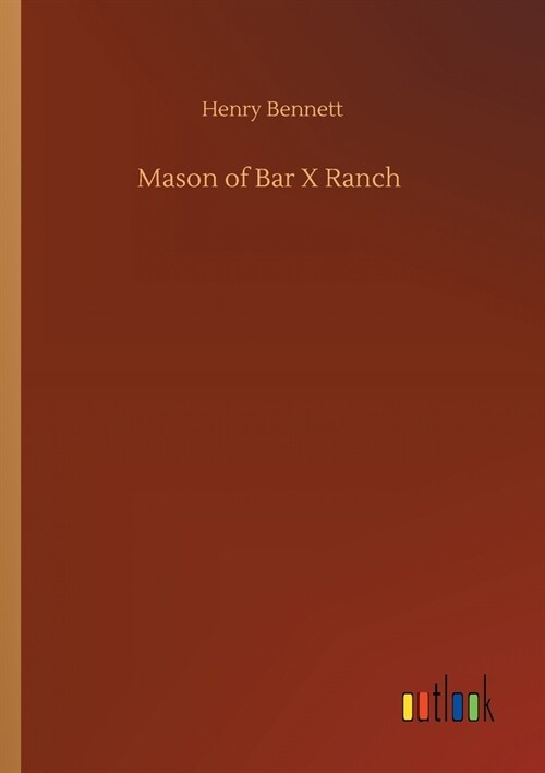 Mason of Bar X Ranch (Paperback)