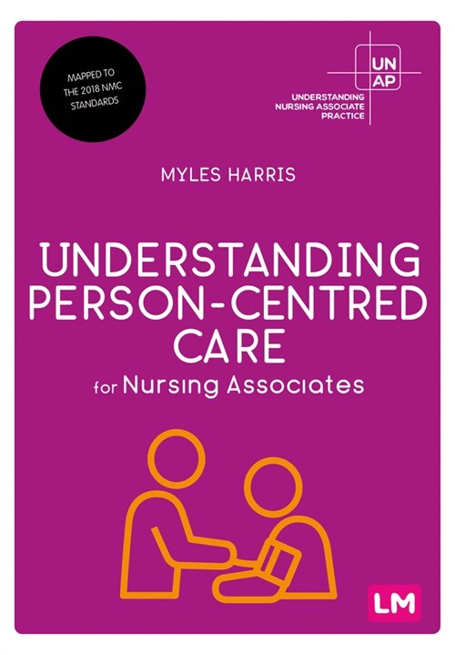 Understanding Person-Centred Care for Nursing Associates (Hardcover)