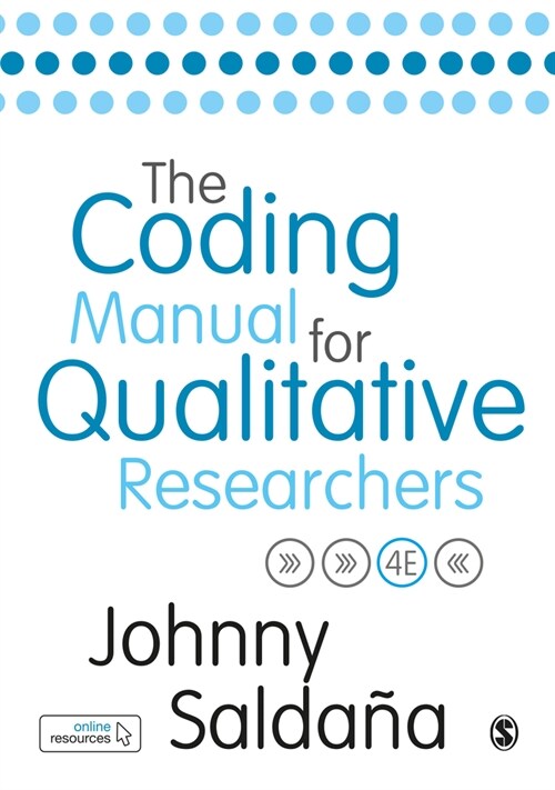 The Coding Manual for Qualitative Researchers (Paperback, 4 Revised edition)