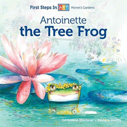 Antoinette the Tree Frog (Board Books)