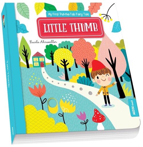 My First Pull-the-Tab Fairy Tales: Tom Thumb (Board Book)
