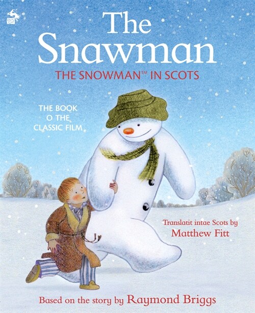 The Snawman : The Snowman in Scots (Paperback)