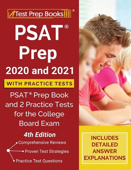 PSAT Prep 2020 and 2021 with Practice Tests: PSAT Prep Book and 2 Practice Tests for the College Board Exam [4th Edition] (Paperback)