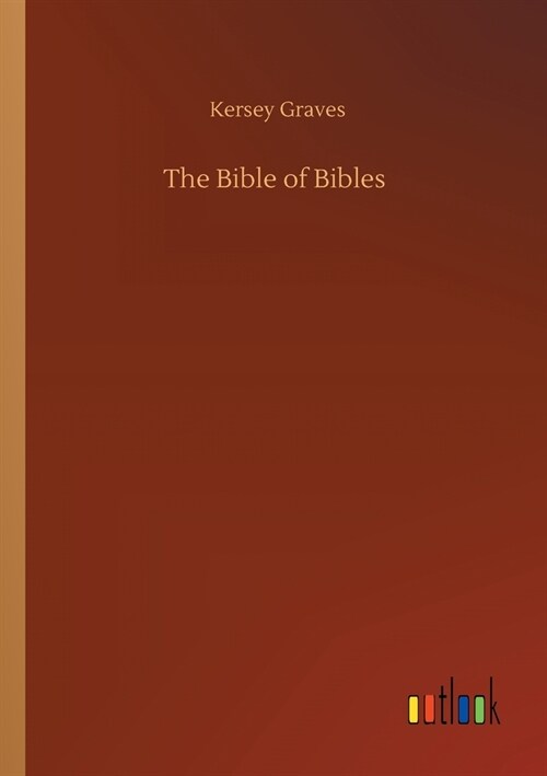 The Bible of Bibles (Paperback)