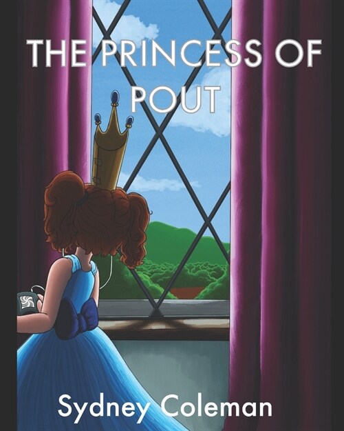 The Princess of Pout (Paperback)