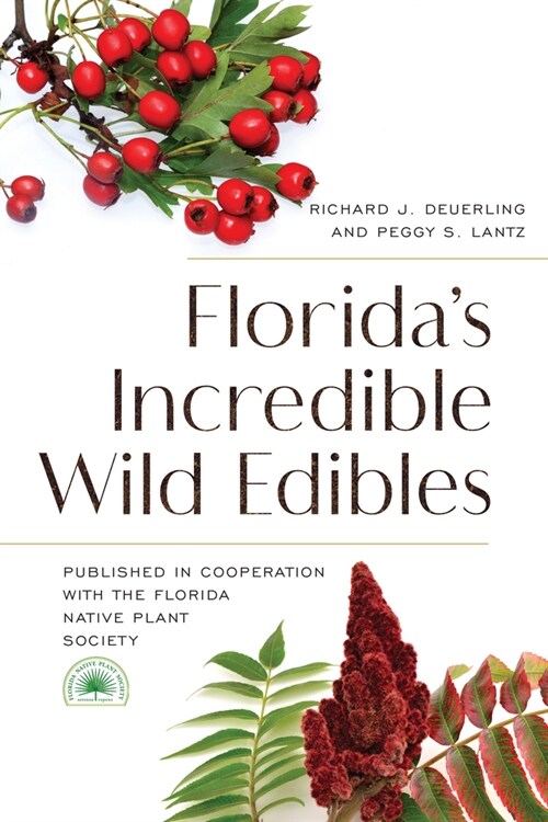 Floridas Incredible Wild Edibles (Paperback, 2, Second Edition)