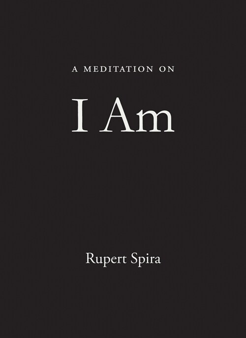 A Meditation on I Am (Paperback)