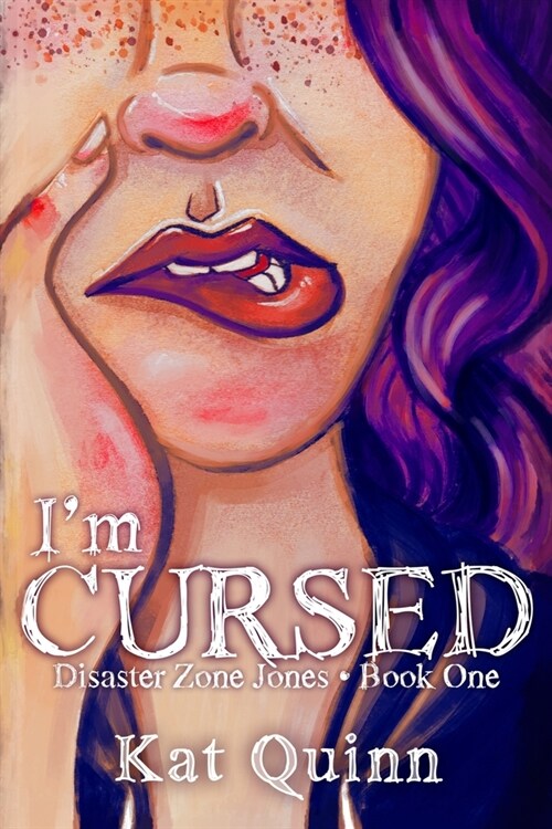 Im Cursed: Disaster Zone Jones Book One (Paperback)