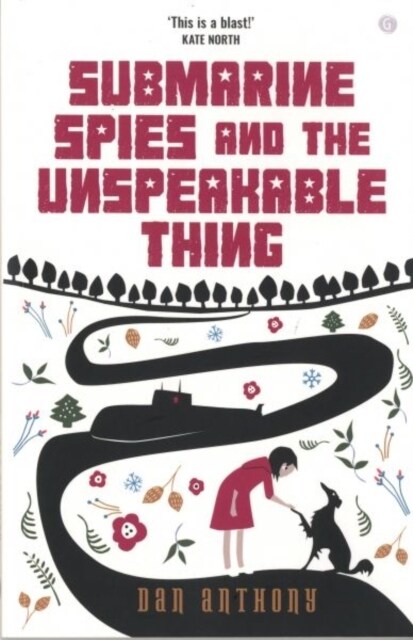 Submarine Spies and the Unspeakable Thing (Paperback)