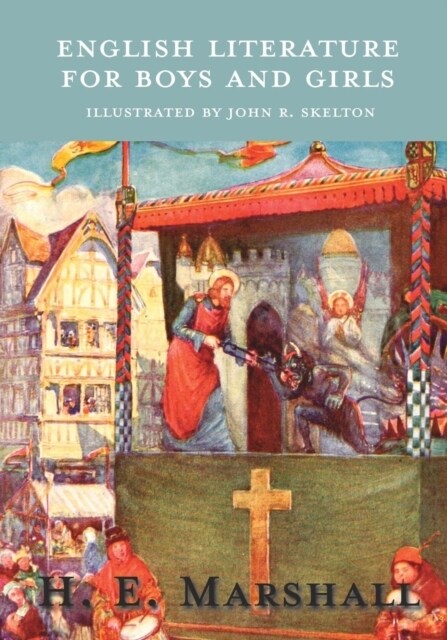 English Literature for Boys and Girls - Illustrated by John R. Skelton (Paperback)