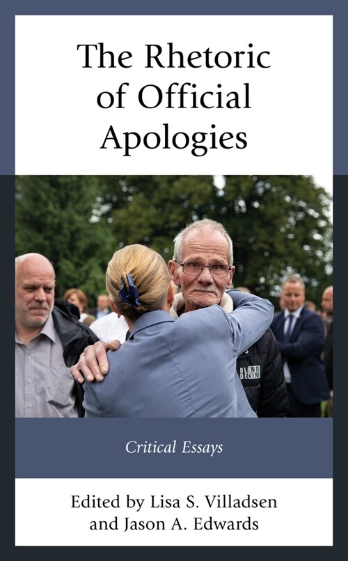 The Rhetoric of Official Apologies: Critical Essays (Hardcover)