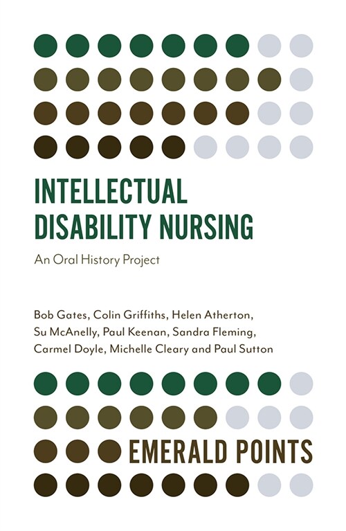 Intellectual Disability Nursing : An Oral History Project (Paperback)