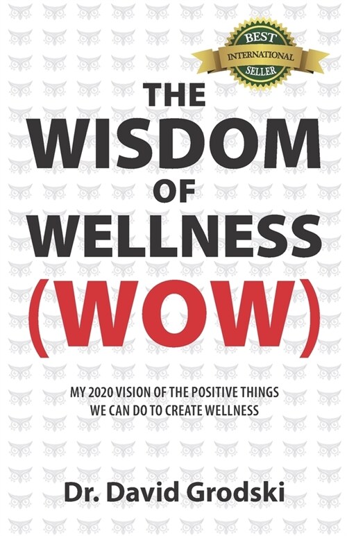 The Wisdom of Wellness (Paperback)