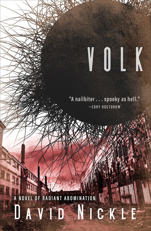 Volk: A Novel of Radiant Abomination (Paperback)