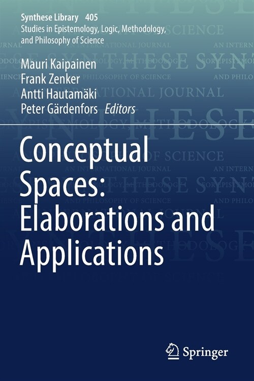 Conceptual Spaces: Elaborations and Applications (Paperback, 2019)