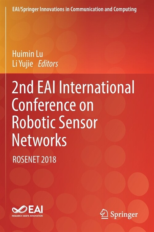 2nd Eai International Conference on Robotic Sensor Networks: Rosenet 2018 (Paperback, 2020)