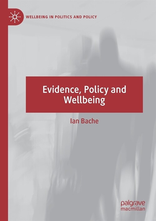 Evidence, Policy and Wellbeing (Paperback, 2020)