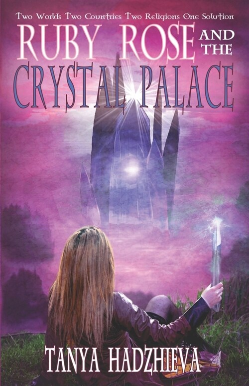 Ruby Rose & The Crystal Palace (Paperback)