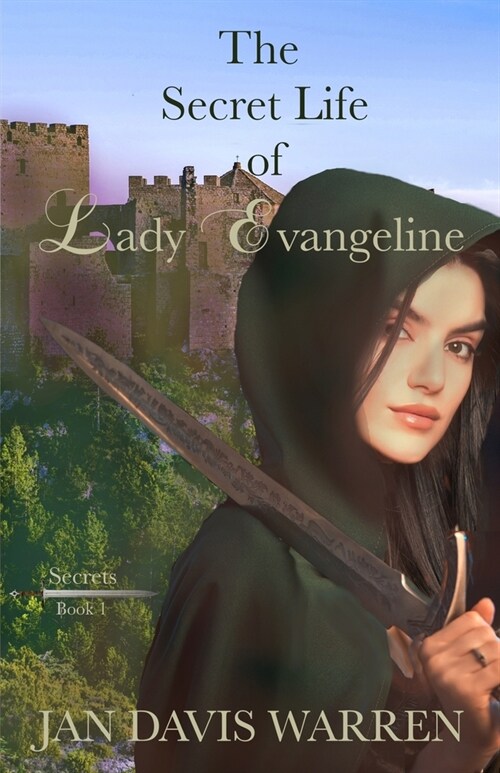 The Secret Life of Lady Evangeline (Paperback)