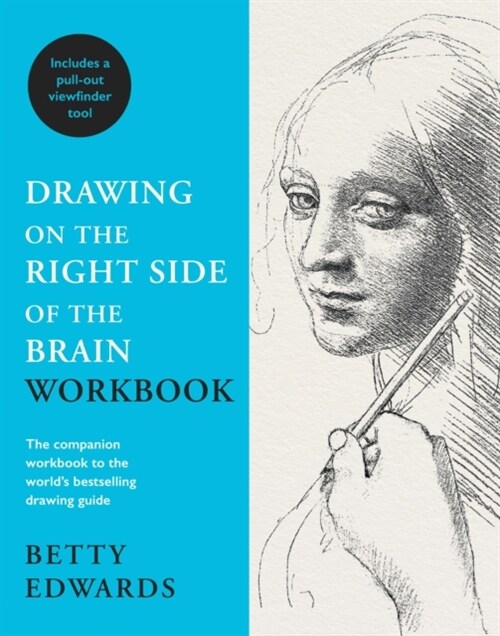 Drawing on the Right Side of the Brain Workbook : The companion workbook to the worlds bestselling drawing guide (Paperback, Main)