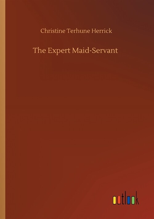 The Expert Maid-Servant (Paperback)