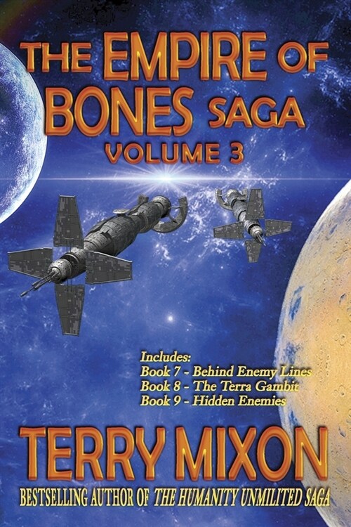 The Empire of Bones Saga Volume 3: Books 7-9 of the Empire of Bones Saga (Paperback)