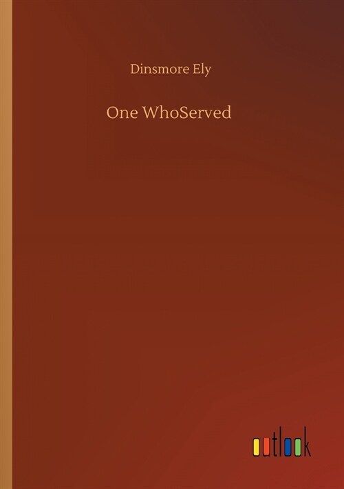 One WhoServed (Paperback)