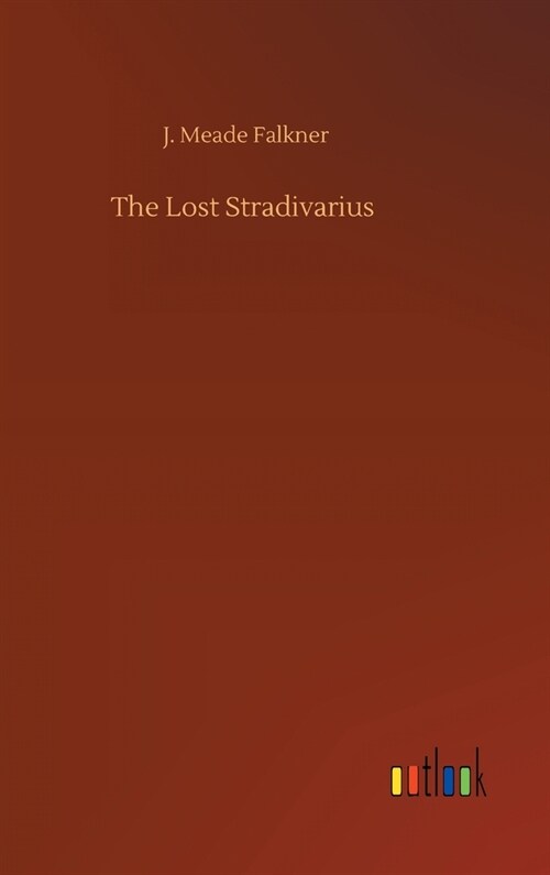 The Lost Stradivarius (Hardcover)