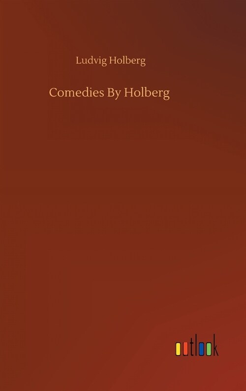 Comedies By Holberg (Hardcover)