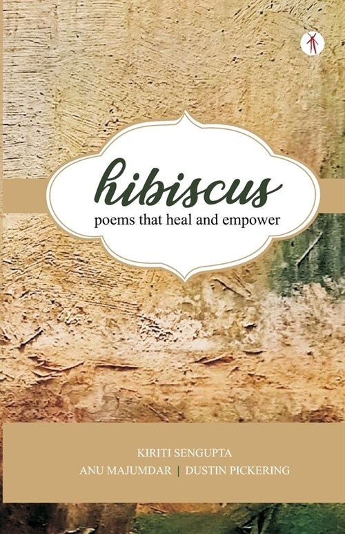 Hibiscus: poems that heal and empower (Paperback)