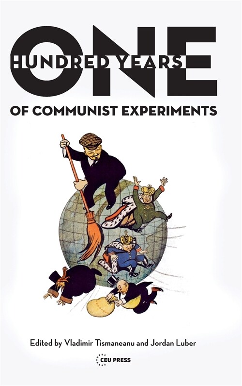 One Hundred Years of Communist Experiments (Hardcover)