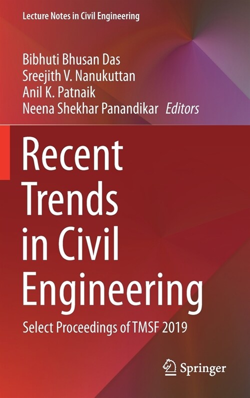 Recent Trends in Civil Engineering: Select Proceedings of Tmsf 2019 (Hardcover, 2021)