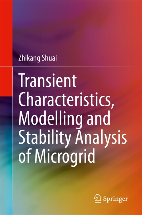 Transient Characteristics, Modelling and Stability Analysis of Microgrid (Hardcover, 2021)