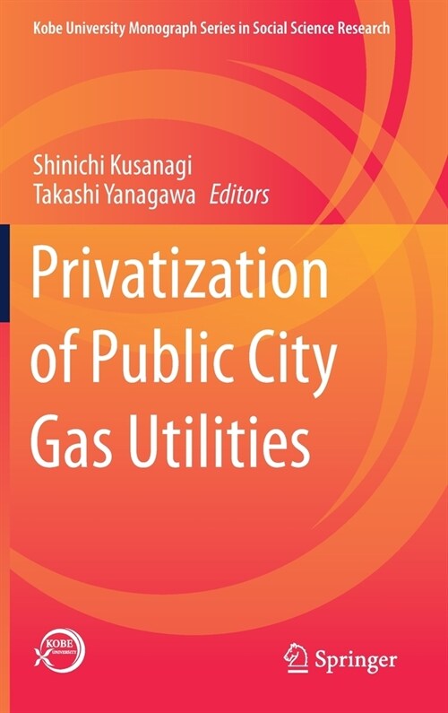 Privatization of Public City Gas Utilities (Hardcover, 2021)