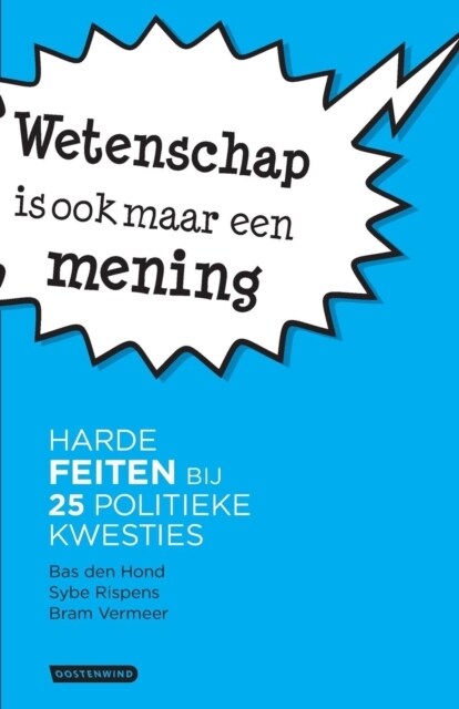 Wetenschap is ook maar een mening (Paperback, 3, Subsequent)