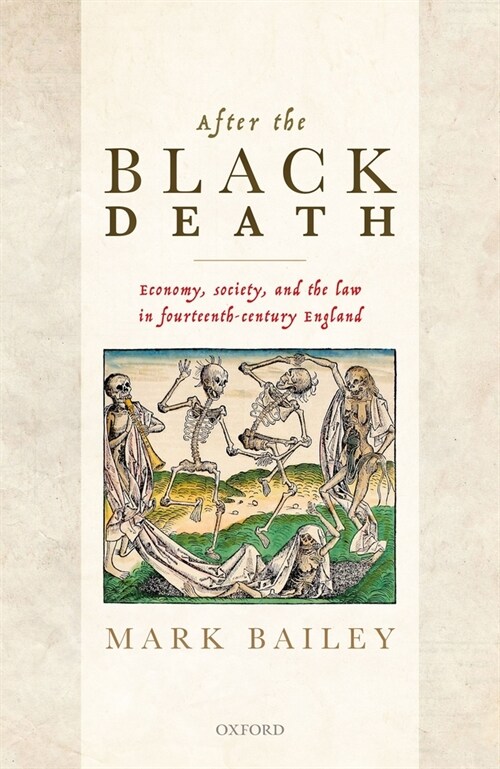 After the Black Death : Economy, society, and the law in fourteenth-century England (Hardcover)