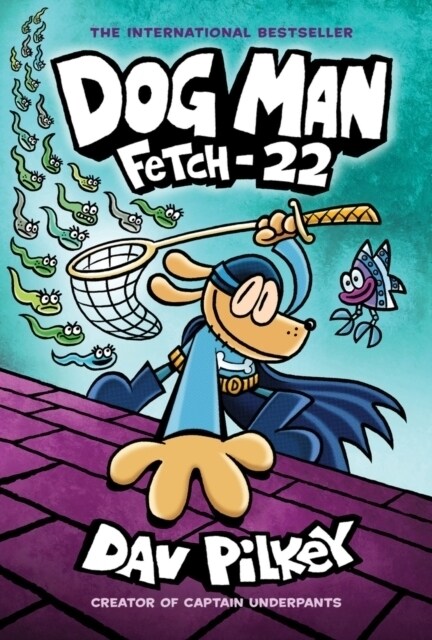 Dog Man 8: Fetch-22 (PB) (Paperback)