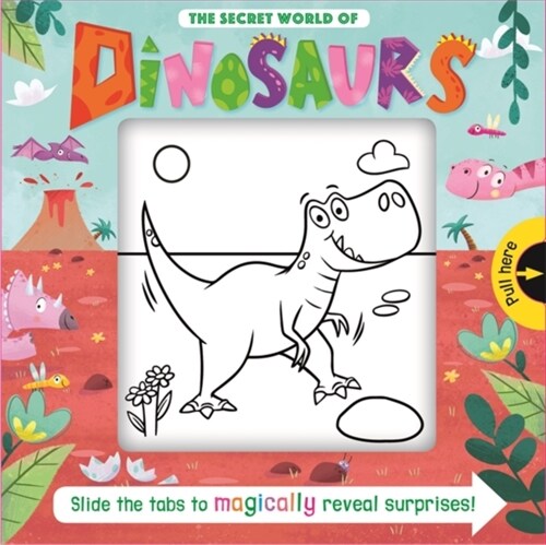 The Secret World of Dinosaurs (Hardcover)