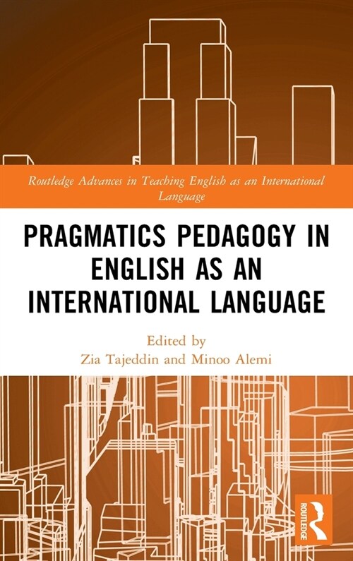 Pragmatics Pedagogy in English as an International Language (Hardcover)