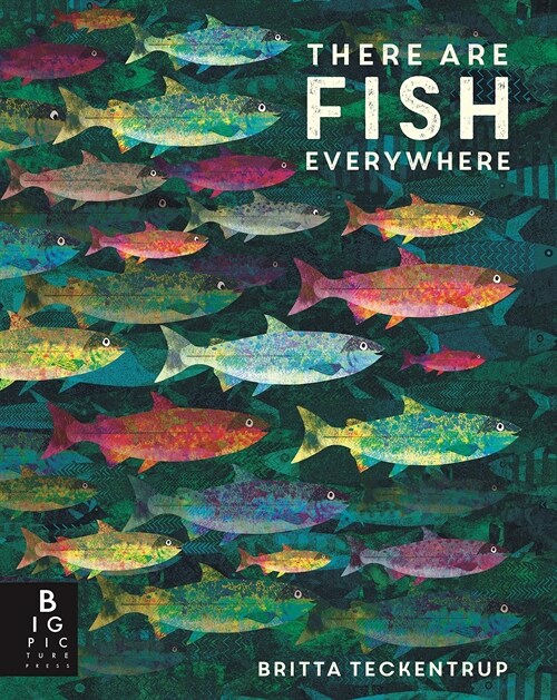 There are Fish Everywhere (Paperback)