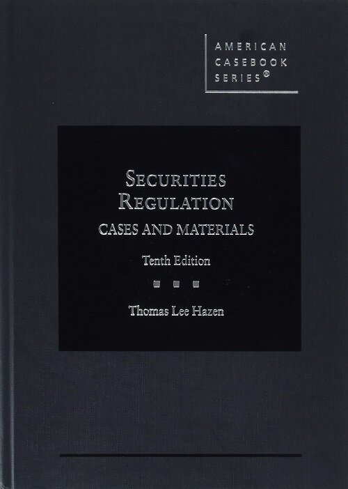Securities Regulation : Cases and Materials (Hardcover, 10 Revised edition)